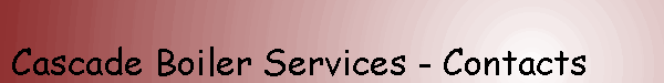 Cascade Boiler Services - Contacts