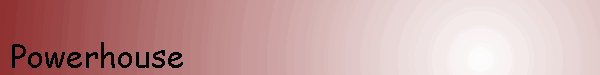 Powerhouse